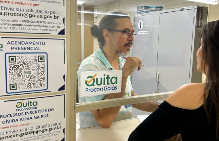 Atenção consumidor! Prazo para adesão ao Quita Procon Goiás termina nesta segunda-feira